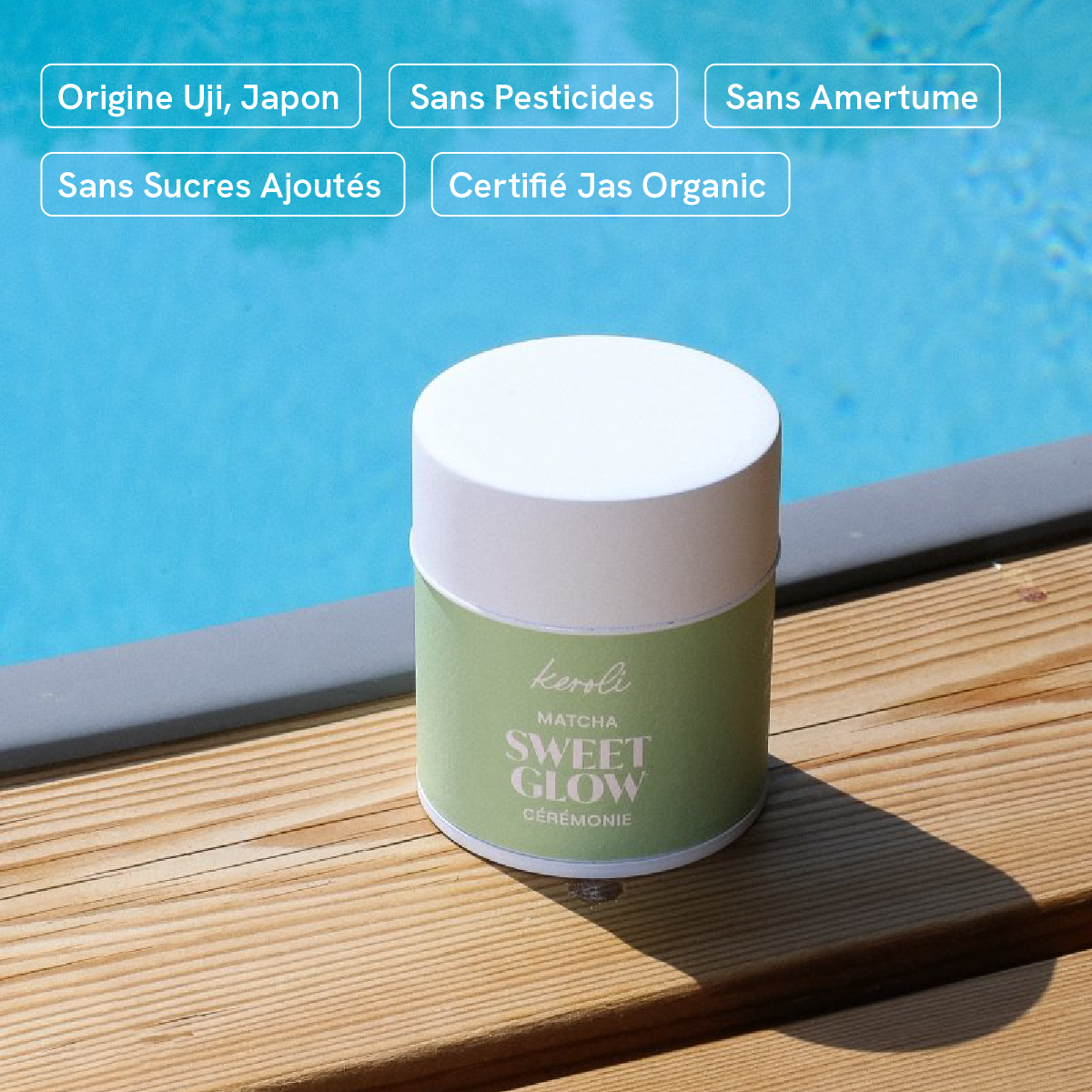 SWEET GLOW - Matcha Cérémonie